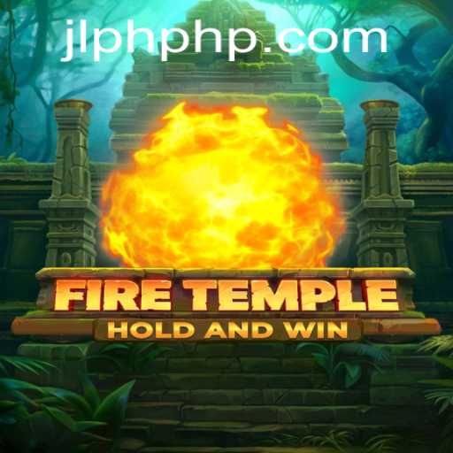 The Enchanting World of FireTemple: A Journey into JLPH