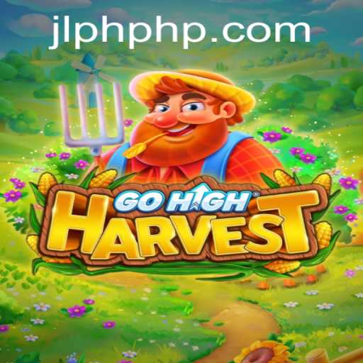 GoHighHarvest: A Journey into JLPH Gaming